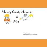 Mandy Candy Hummin & Mia