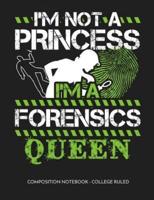 I'm Not a Princess I'm a Forensics Queen