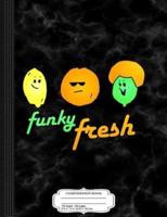 Funky Fresh Produce Fruits Cute Composition Notebook