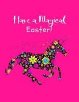 Have a Magical Easter!