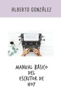 Manual Básico Del Escritor De Hoy