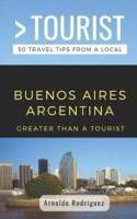 Greater Than a Tourist- Buenos Aires Argentina