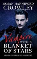 The Vampire With A Blanket of Stars