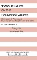 Two Plays on the Founding Fathers