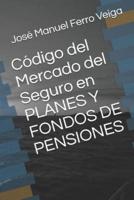 Código Del Mercado Del Seguro En Planes Y Fondos De Pensiones