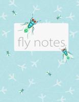 Fly Notes