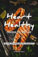 Heart-Healthy Cookbook You Will Love