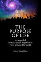 The Purpose of Life as Revealed by Near-Death Experiences from Around the World