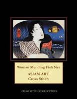 Woman Mending Fish Net: Asian Art Cross Stitch Pattern