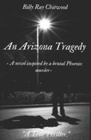 An Arizona Tragedy