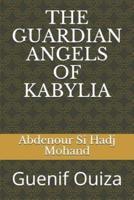 The Guardian Angels of Kabylia