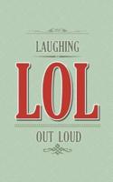 Laughing Out Loud Lol Red and Green 5 X 8 Writer's Utility Notebook
