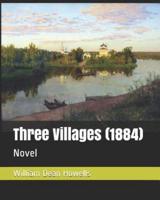 Three Villages (1884)