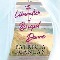 The Liberation of Brigid Dunne