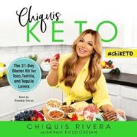 Chiquis Keto