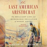 The Last American Aristocrat
