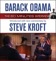 Barack Obama: The 60 Minutes Interviews