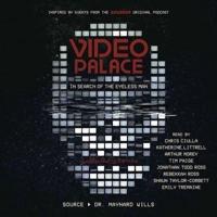 Video Palace: In Search of the Eyeless Man