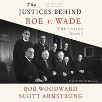 The Justices Behind Roe V. Wade