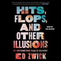 Hits, Flops, and Other Illusions