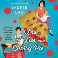 Love, Lies, and Cherry Pie