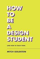 How to Be a Design Student