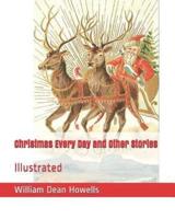 Christmas Every Day and Other Stories