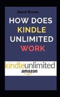 How Does Kindle Unlimited Work