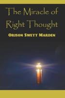 The Miracle of Right Thought