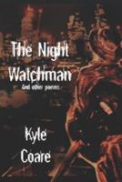 The Night Watchman: and other poems