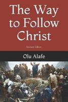 The Way to Follow Christ
