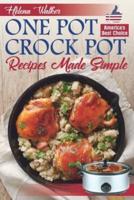 One Pot Crock Pot Recipes Made Simple