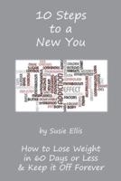 10 Steps to a New You