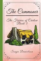 The Fairies of Carlow: The Commoner