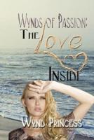 Wynd of Passion: The Love Inside