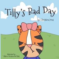 Tilly's Bad Day