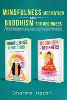 Mindfulness Meditation and Buddhism for Beginners