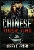 The Chinese Tiger Ying
