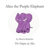 Alice the Purple Elephant