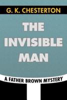 The Invisible Man by G. K. Chesterton