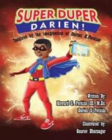 Super Duper Darien!