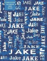Jake Composition Notebook Wide Ruled