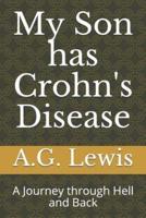 My Son Has Crohn's Disease