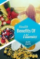 Health Benefits of Vitamins