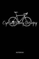 Cycling Is My Therapy Notebook