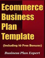 Ecommerce Business Plan Template (Including 10 Free Bonuses)