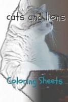 Cat and Lion Coloring Sheets