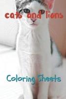 Cat and Lion Coloring Sheets