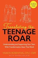 Translating The Teenage Roar