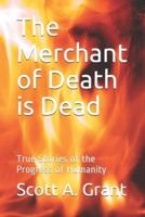 The Merchant of Death Is Dead